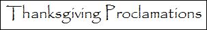 Thanksgiving Proclamations
