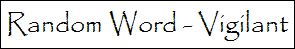 Random Word Vigilant